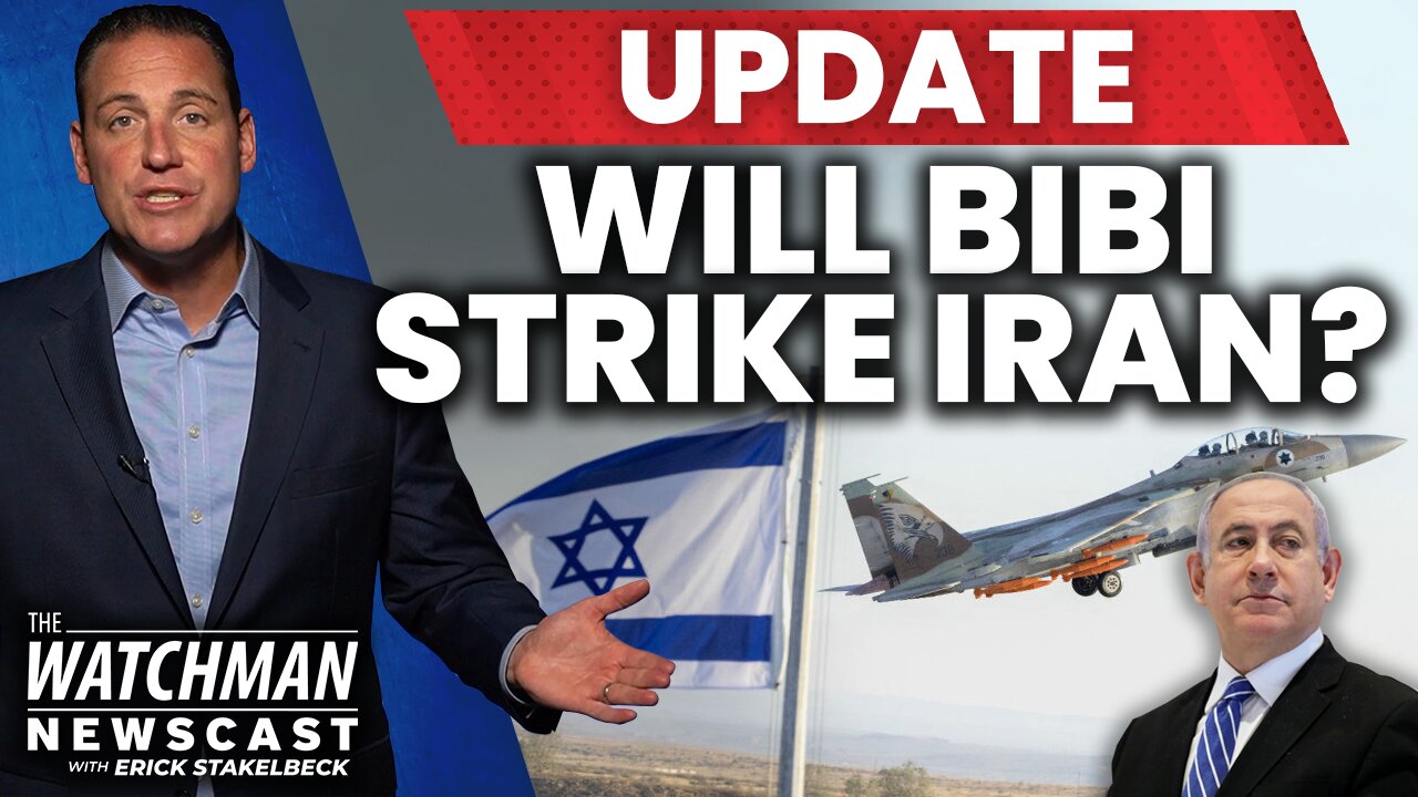 Israel Set to STRIKE Iran Under Bibi? Plus: Netanyahu, Putin & the Syria DILEMMA | Watchman Newscast
