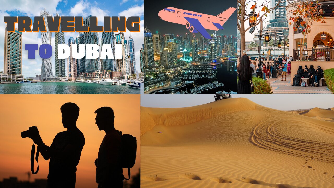 The most popular tourist destinations in Dubai.