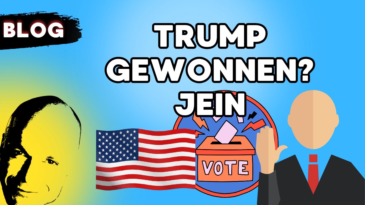 Trump gewonnen!? Jein