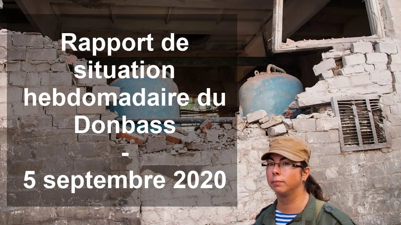 Rapport de situation (SitRep) hebdomadaire du Donbass – 5 septembre 2020