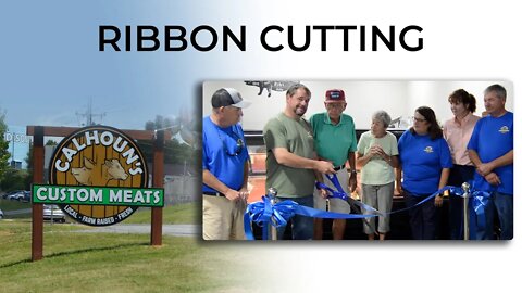 Calhoun's Custom Meats Ribbon Cutting