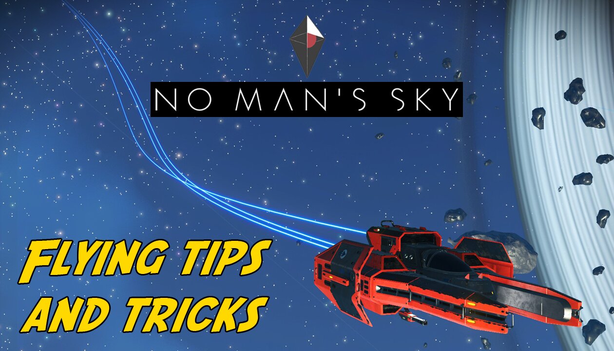 Guide to flying in No Man's Sky