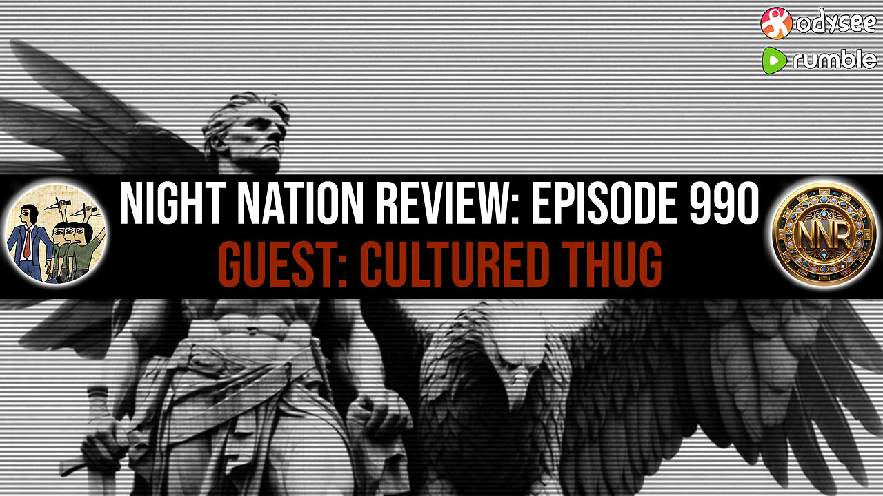 NNR ֍ EPISODE 990 ֍ GUEST: CULTURED THUG