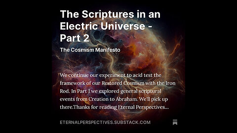Eternal Perspectives - Ep 13.2: The Scriptures and an Electric Universe - Part 2