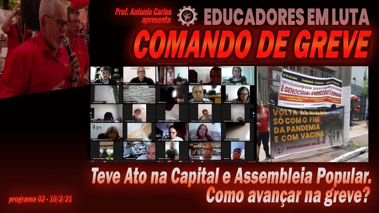 Teve Ato na Capital e Assembleia Popular. Como avançar na greve? - Comando de Greve No 2 - 10/2/21