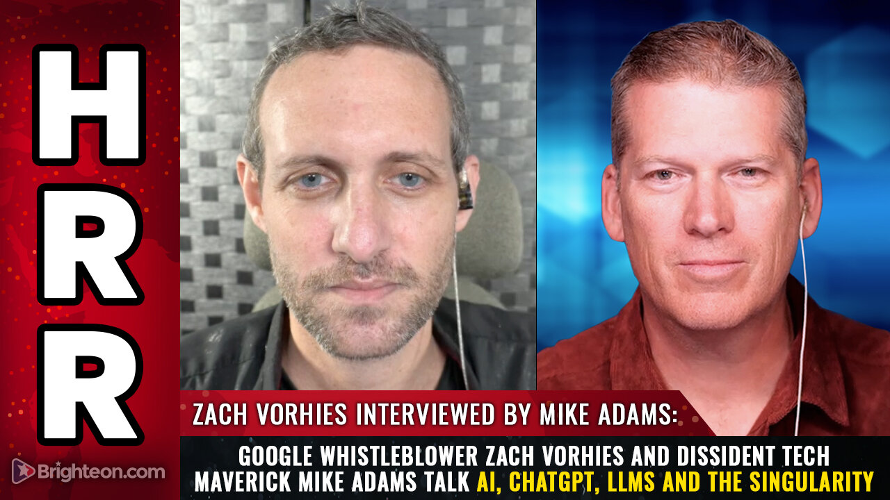 Google whistleblower Zach Vorhies and dissident tech maverick Mike Adams talk AI...