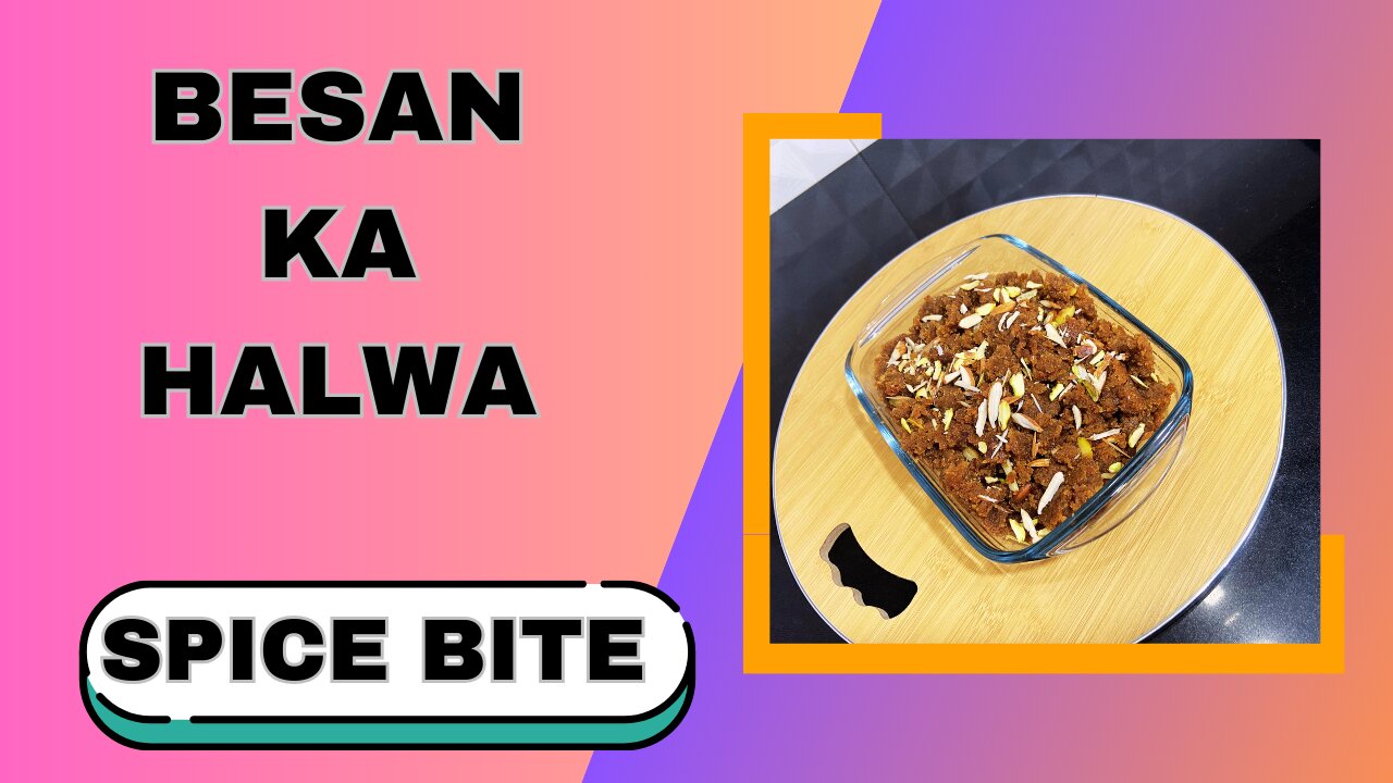 Besan Ka Halwa Recipe | Winter special By Spice Bite