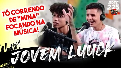 🔴POTOCA PODCAST #225 - JOVEM LUCK E FELIPE FARIAS