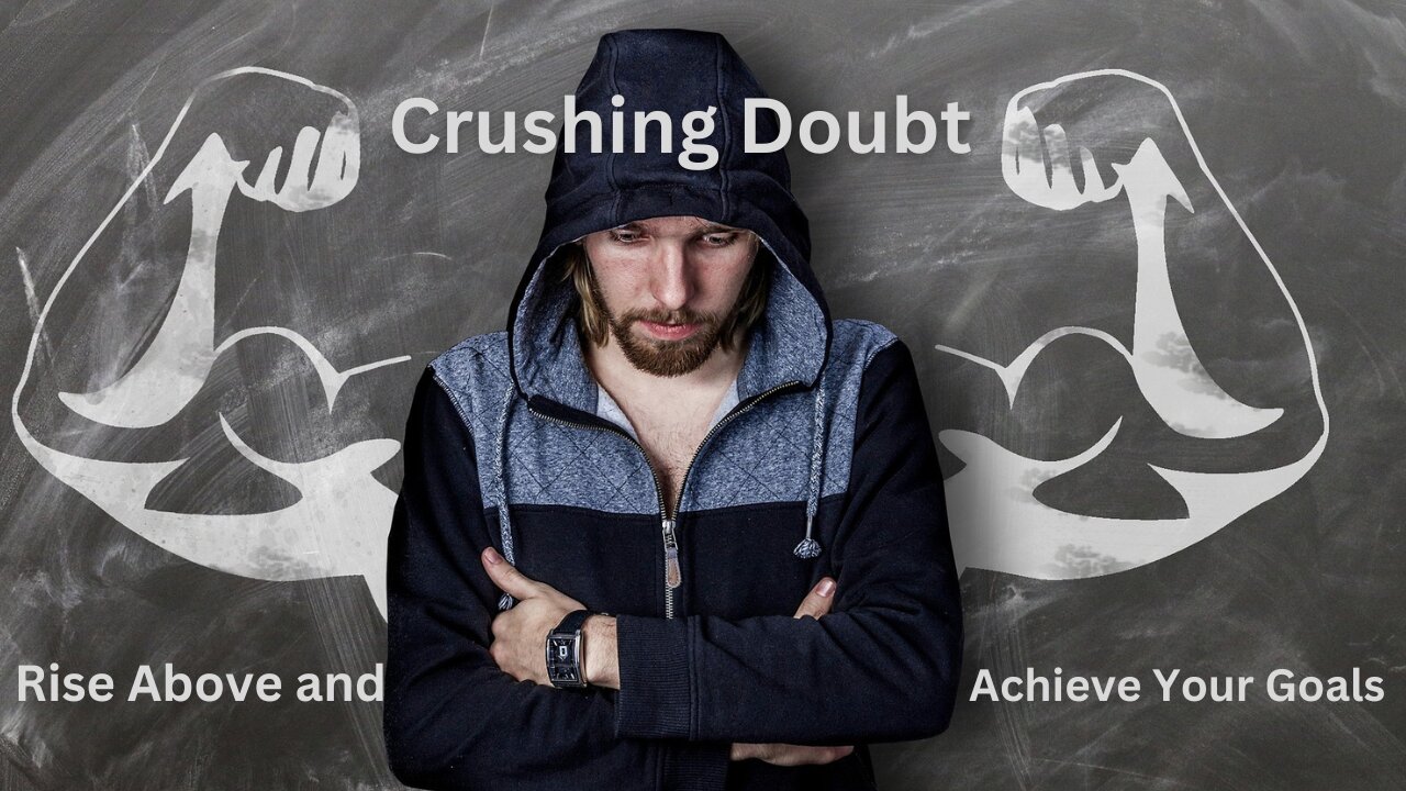 Commanding Your Success: Defeating Doubt for Good