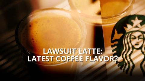 Lawsuit latte: The latest coffee fad?