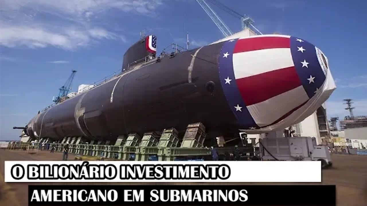 O Bilionário Investimento Americano Em Submarinos