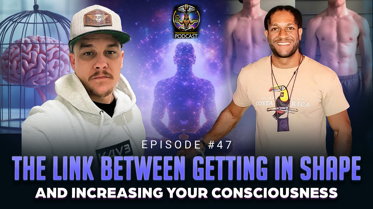 Episode #47 - The Link Between Getting In Shape and Increasing Your Consciousness w/ Kyle Richardson