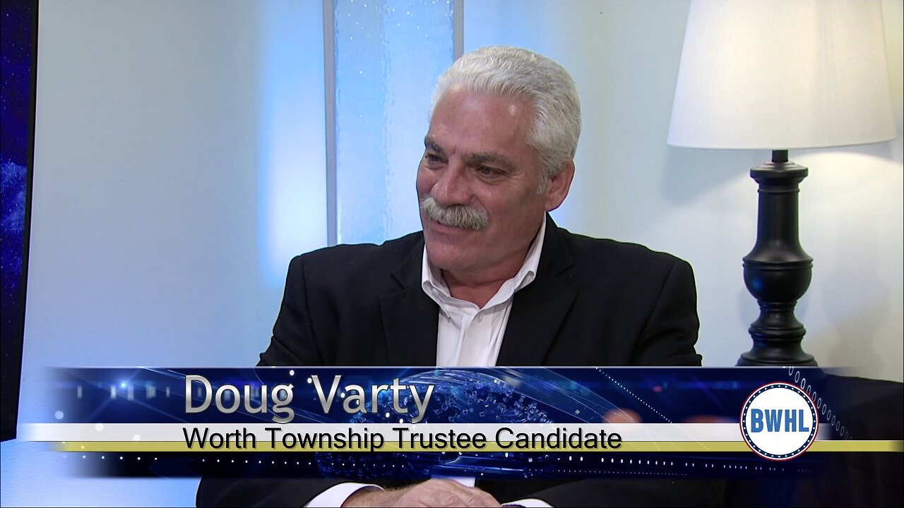 Candidate for Worth Township Trustee, Doug Varty