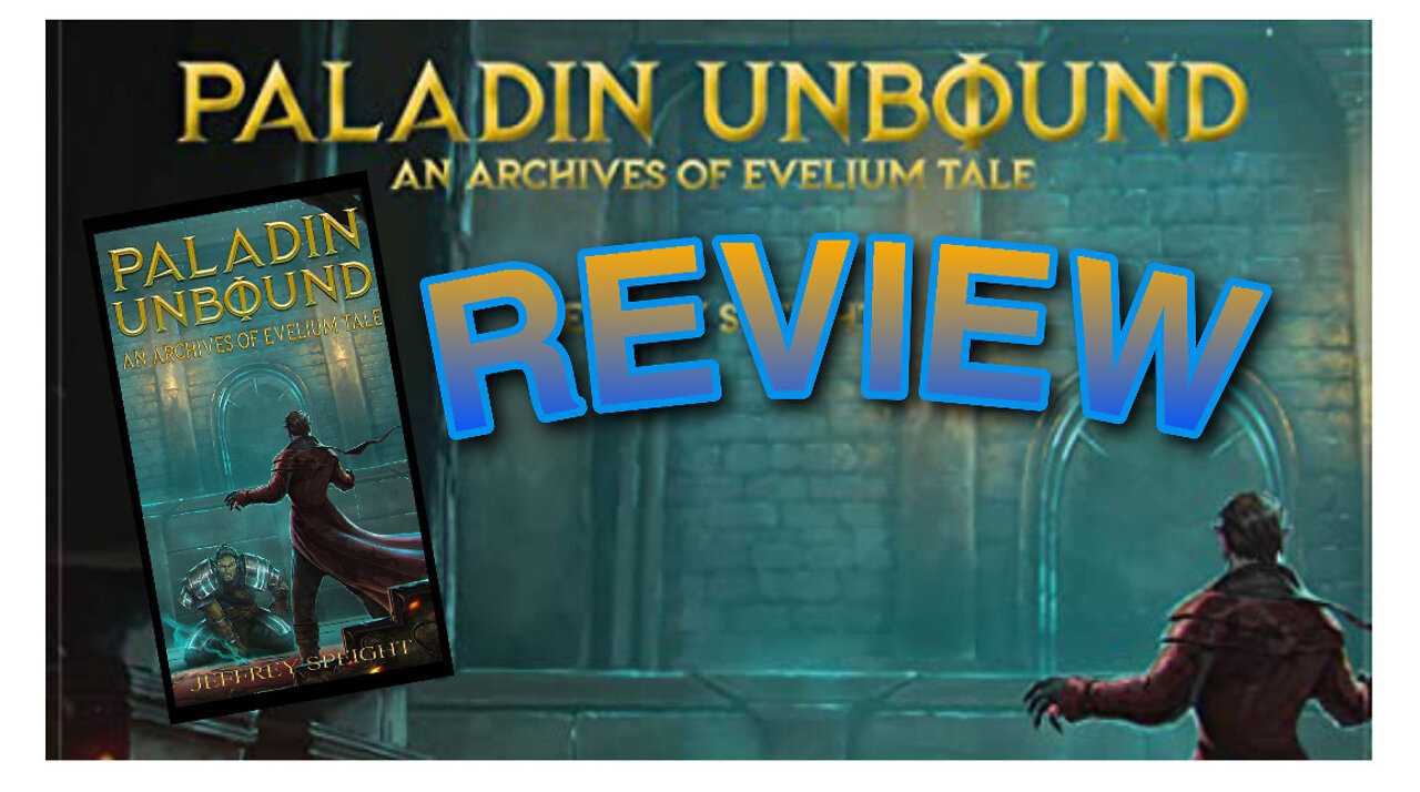 BOOK REVIEW: PALADIN UNBOUND