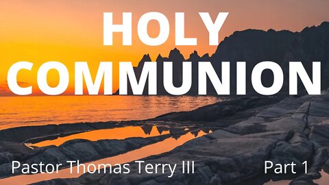 Holy Communion #1 - Discerning the Lord's Body: FAF 11/03/19