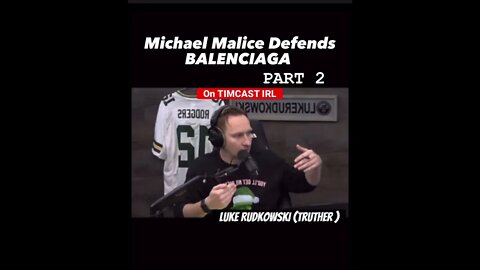 Part2-Malice Defends #balenciaga on #timpool