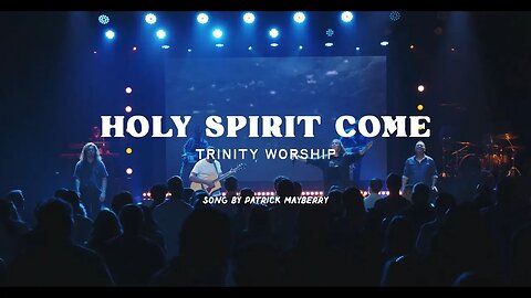 Holy Spirit Come (COVER) | Trinity Worship