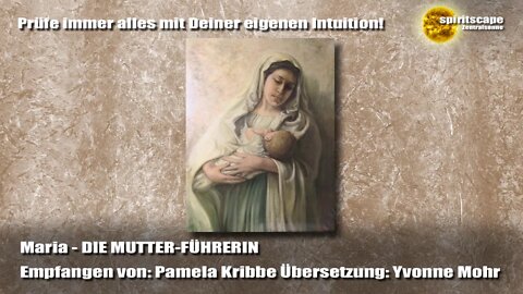 Maria - DIE MUTTER-FÜHRERIN