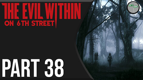 The Evil Within on 6th Street Part 38