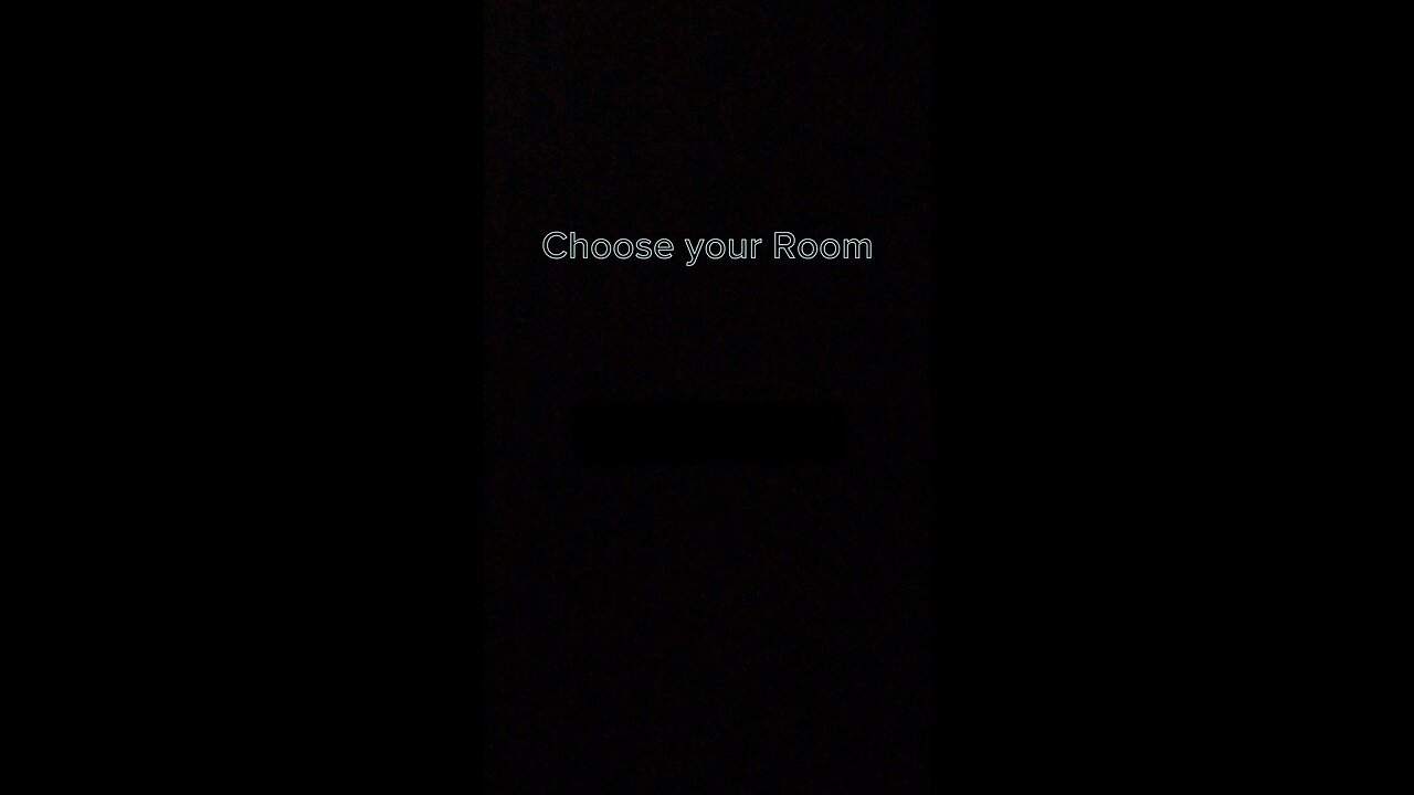 Choose your room
