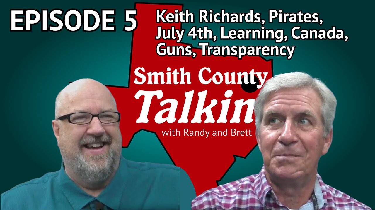 Smith County Talkin' Episode 5 with Randy and Brett