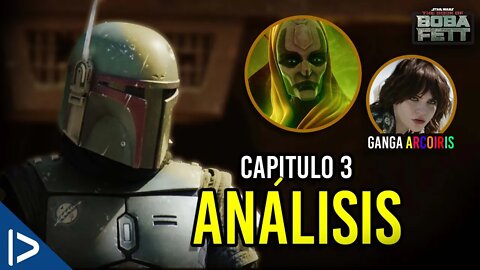 The Book Of Boba Fett Episodio 3 Analisis ¿El Peor Episodio?