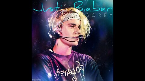 JUSTIN BIEBER - SORRY