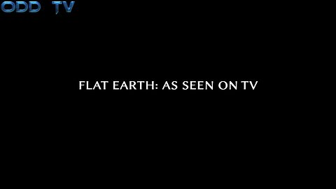 Flat Earth in the Movies