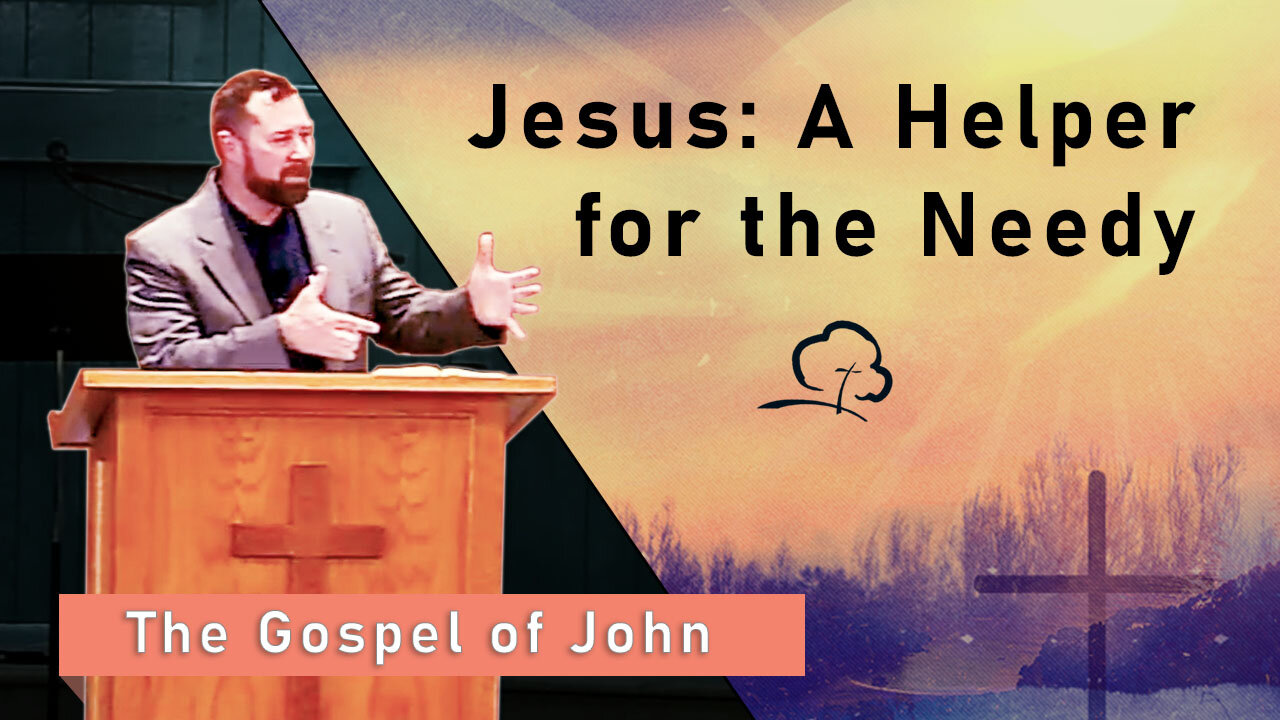 Jesus: A Helper for the Needy