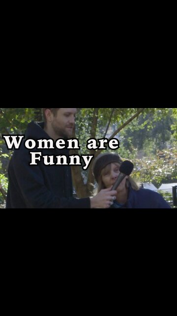 Women are funny