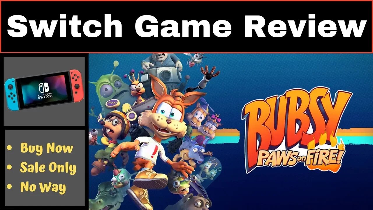 Switch Game Review | Bubsy Paws on Fire | Buy Now, Sale Only, No Way