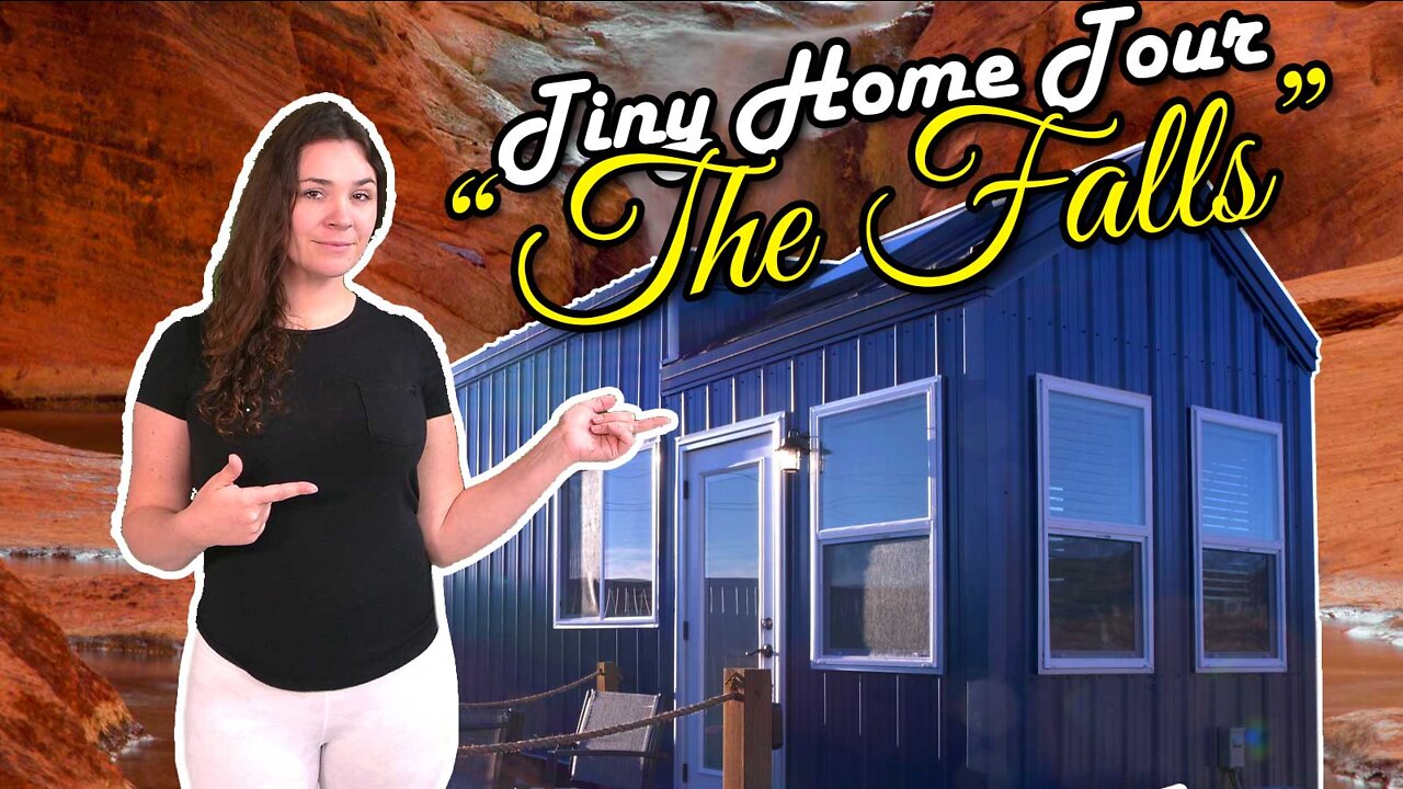 "The Falls" Amazing Tiny House Tour