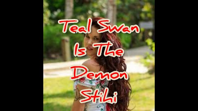 Teal Swan Is The Demon Stihi