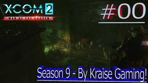 Ep00: Season Mods & Toons! - XCOM 2 WOTC, Modded Season 9 (Lost & Faction Mods, RPG Overhall & More)