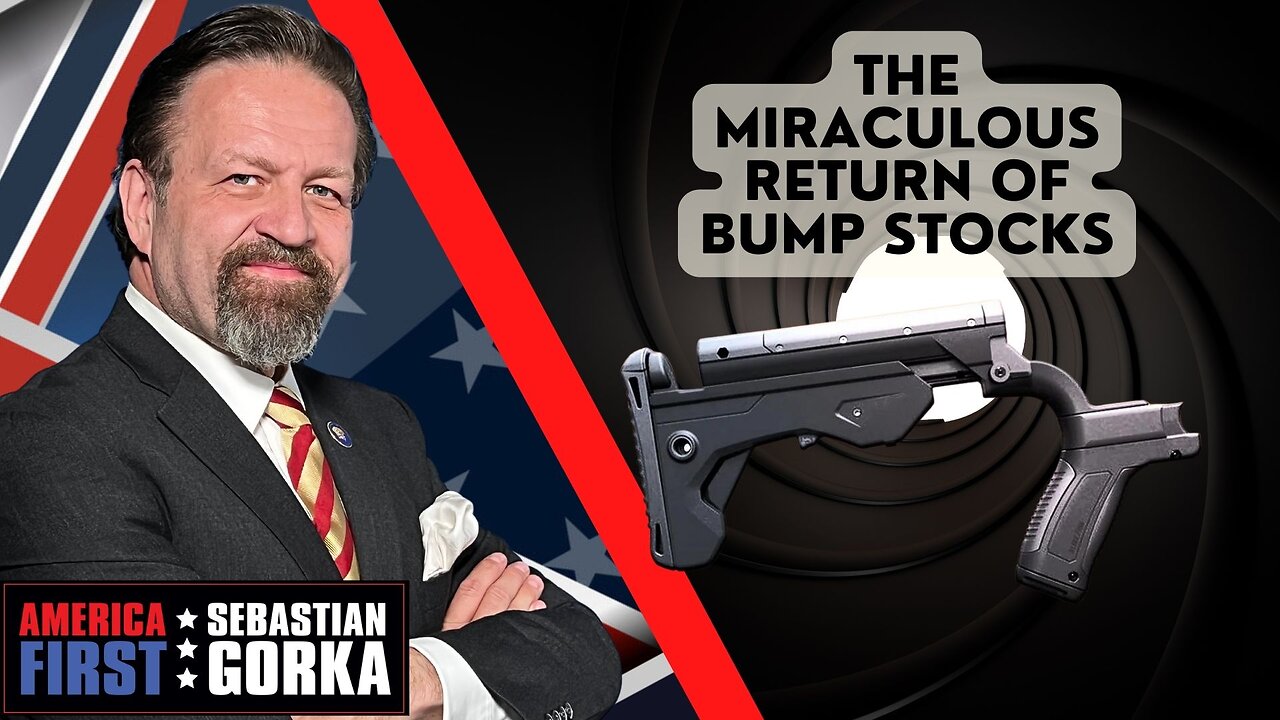 The miraculous return of bump stocks. Iain Harrison with Sebastian Gorka on AMERICA First