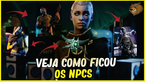 DESTINY 2 │ COMO FICOU OS NPCs COM A BRUXA RAINHA CONFIRA!