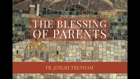 The Blessing of Parents