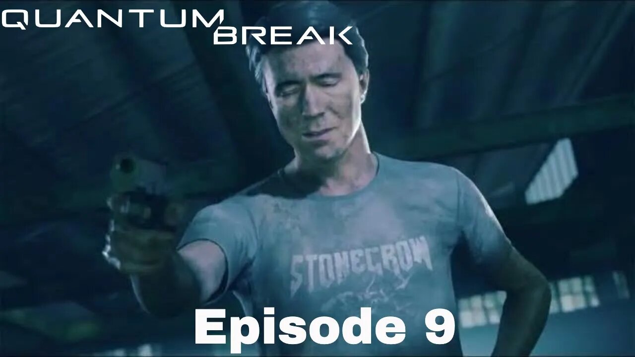 Quantum Break Episode 9 Junction 2: Personal/Business