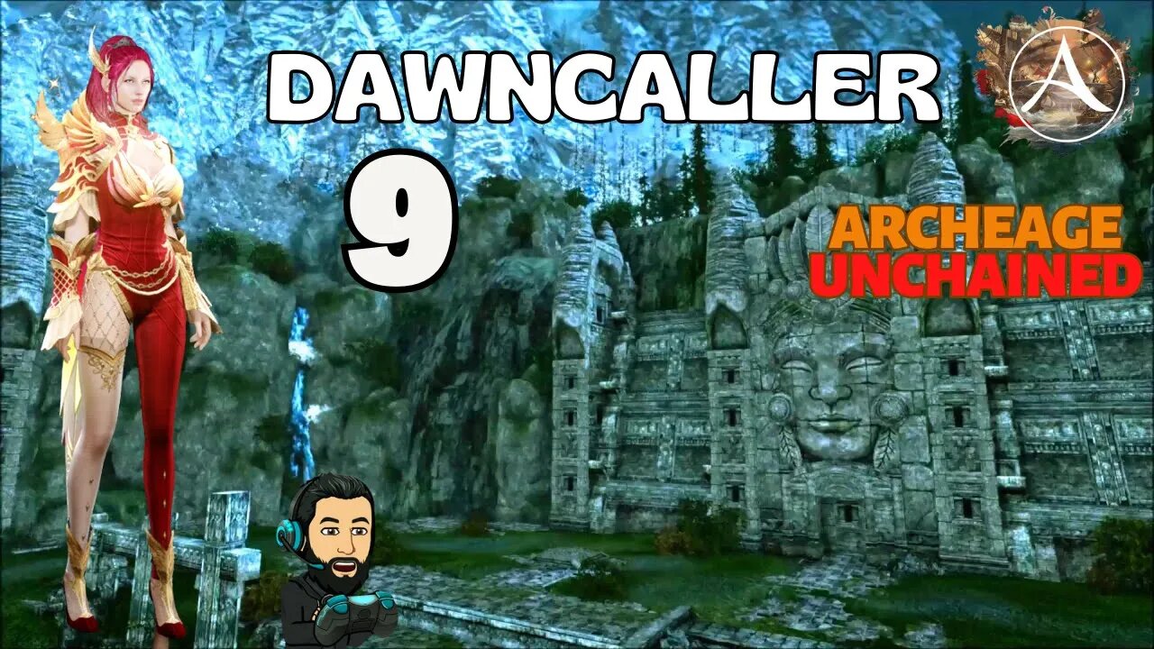 ARCHEAGE UNCHAINED Gameplay - DAWNCALLER - Part 9 (no commentary)