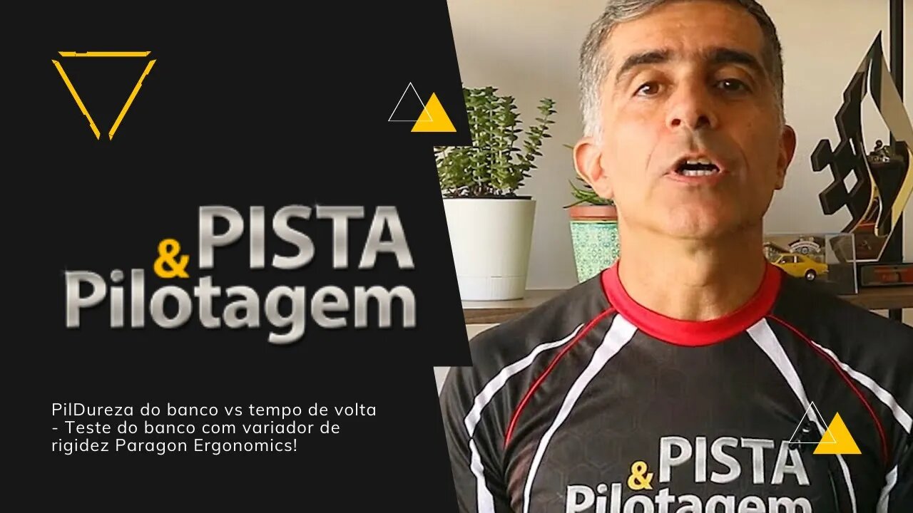 Pista & Pilotagem | Dureza do banco vs tempo de volta - | Temporada 4 | EP2