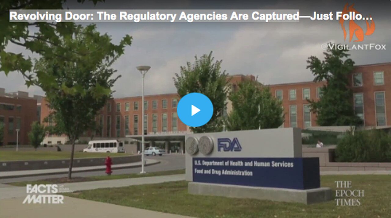 Revolving Door: The Regulatory Agencies Are Captured