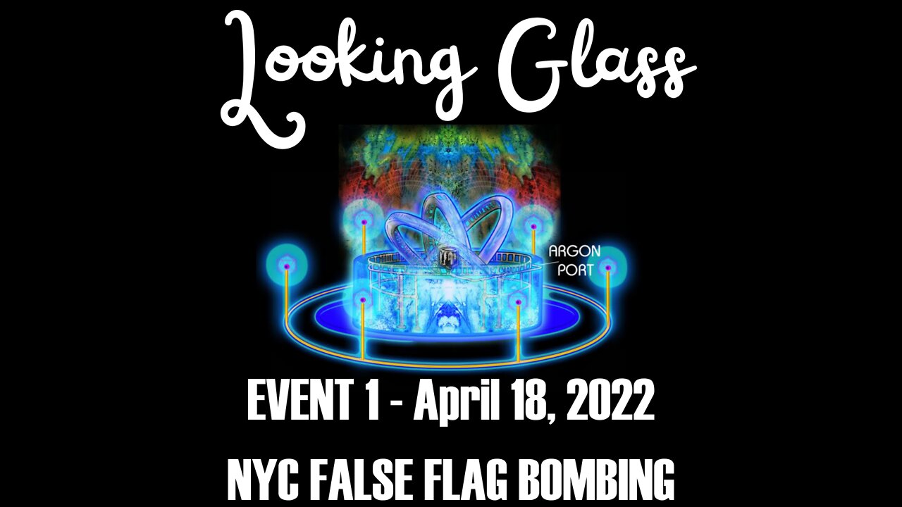 EVENT 1 - April 18, 2022 - NYC FALSE FLAG BOMBING