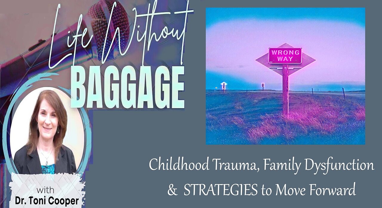 Christian Counseling | Childhood Trauma, Family Dysfunction & STRATEGIES to Move Forward