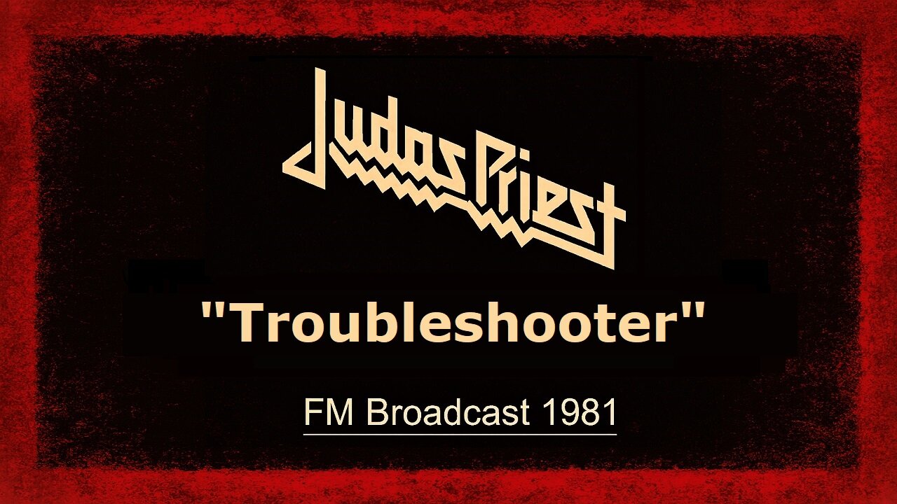 Judas Priest - Troubleshooter (Live from Chicago 1981) FM Broadcast