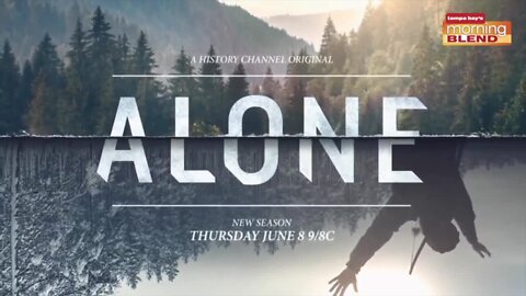 History Channel's "Alone" | Morning Blend