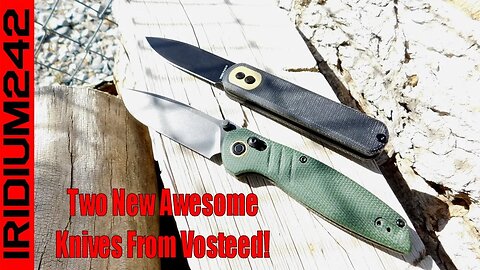 Two New Exceptional EDC Knives From Vosteed - The Corgi And Corsair