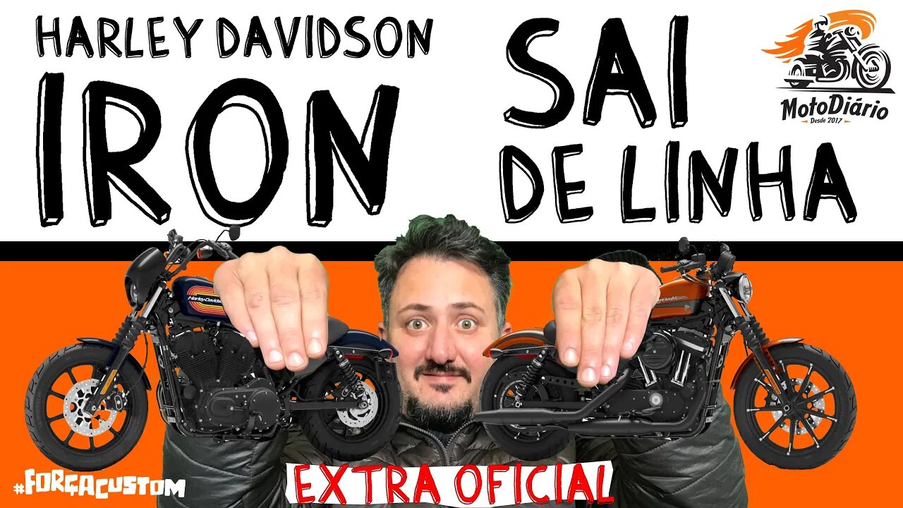 Extra Oficial: Harley Davidson IRON sai de linha e demais famílias terão reajuste de 22%