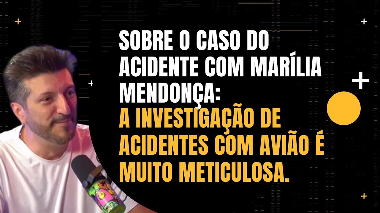 Lito Sousa comenta o acidente com Marília Mendonça e diz que a investigação é muito meticulosa.