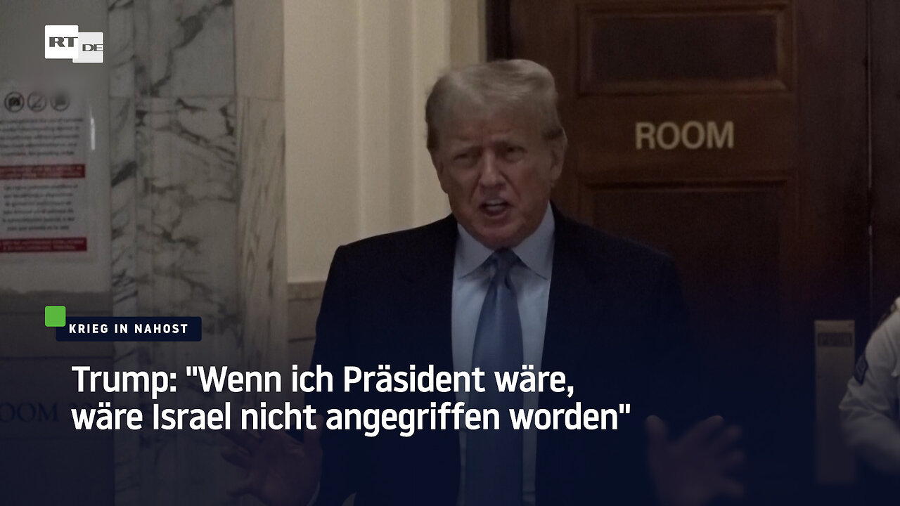 Trump: "Wenn ich Präsident wäre, wäre Israel nicht angegriffen worden"