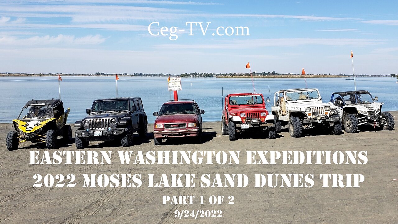 EWE Moses Lake Sand Dunes Trip: Part 1 of 2 - 9/24/2022